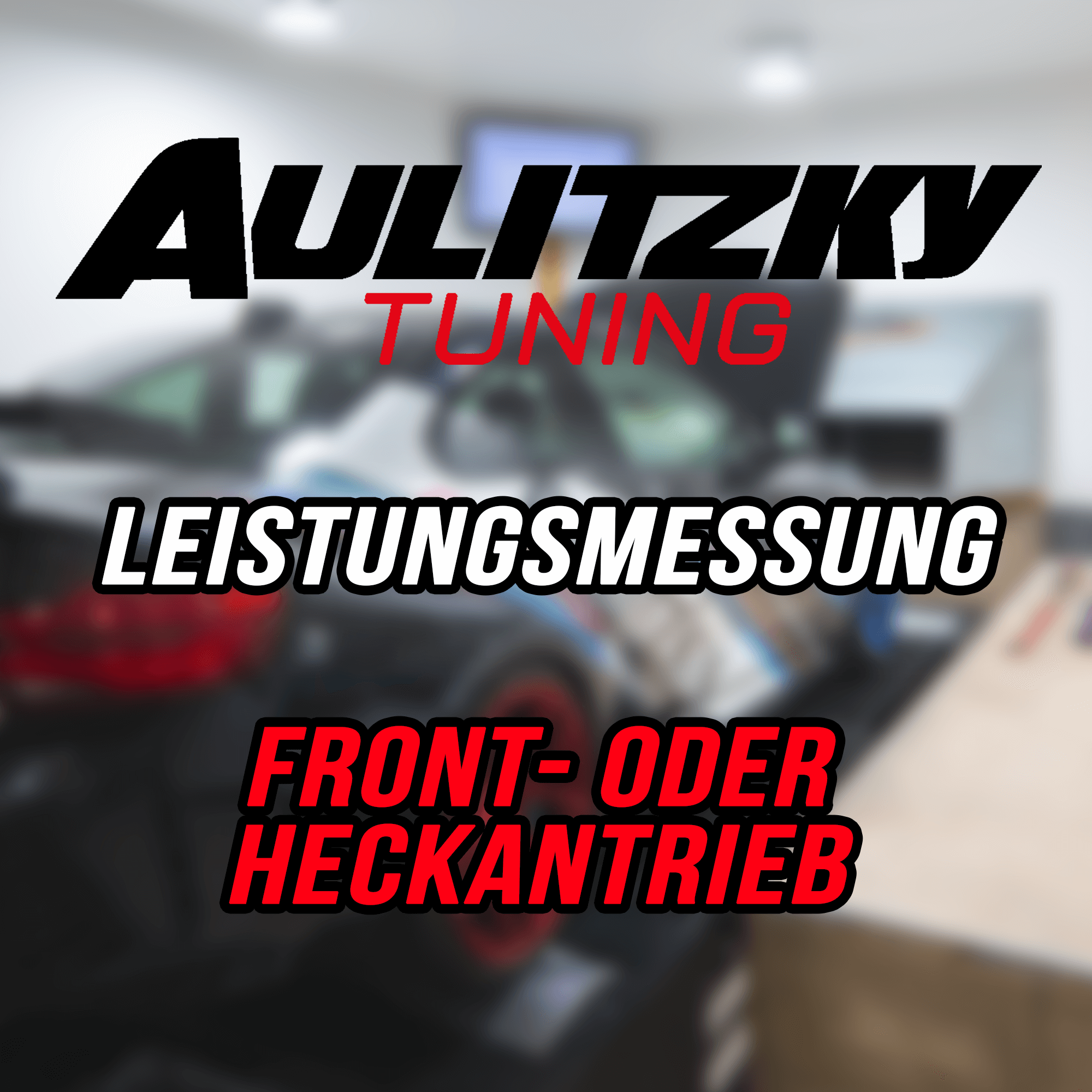 Aulitzky Tuning | Leistungsmessung | Dyno Prüfstand