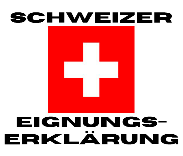 Schweizer Eignungserklärung
